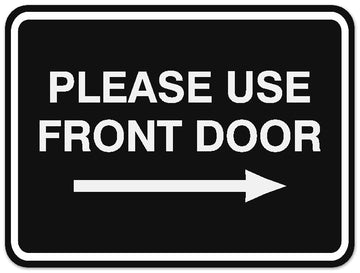 Signs ByLITA Classic Framed Please Use Front Door Right Sign - Easy Installation | Durable Material